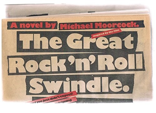 Michael Moorcock: The Great Rock 'n' Roll Swindle (1980, Virgin Books)