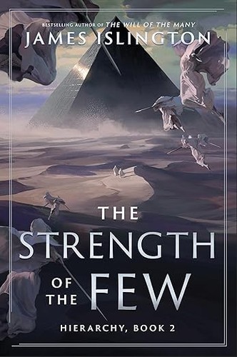 James Islington: The Strength of the Few (Hardcover, 2025, S&S/Saga Press)