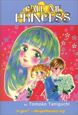 Tomoko Taniguchi: Call Me Princess (Paperback, 2003, Central Park Media)