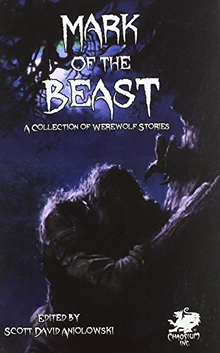 Scott David Aniolowski: Mark of the Beast (Paperback, 2016, Chaosium)