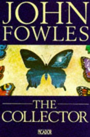 John Fowles, John Fowles: The collector (Paperback, 1989, Picador)