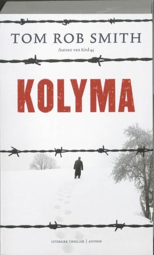 Kolyma (Paperback, Anthos Literaire Thrillers)