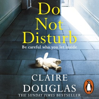 Claire Douglas: Do Not Disturb (AudiobookFormat, 2020, Harper Audio)
