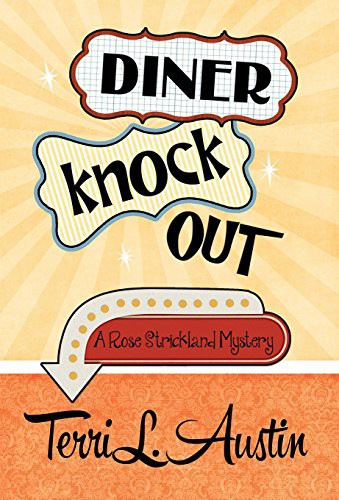 Terri L. Austin: DINER KNOCK OUT (Hardcover, 2015, Henery Press)