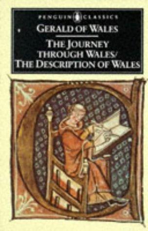 Giraldus Cambrensis: The journey through Wales; and, The description of Wales (1978, Penguin)