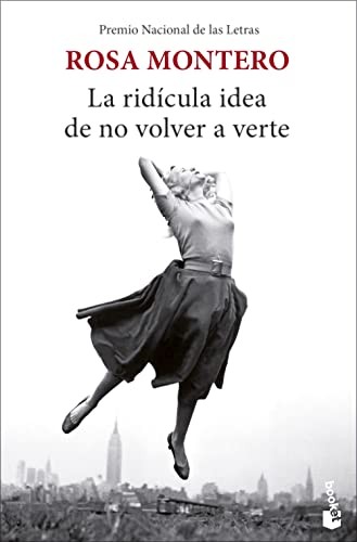 Rosa Montero: La ridícula idea de no volver a verte (Paperback, Booket)