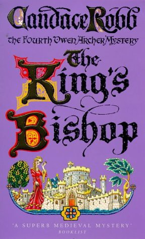 Candace M. Robb: The King's Bishop (Paperback, 1996, Mandarin)