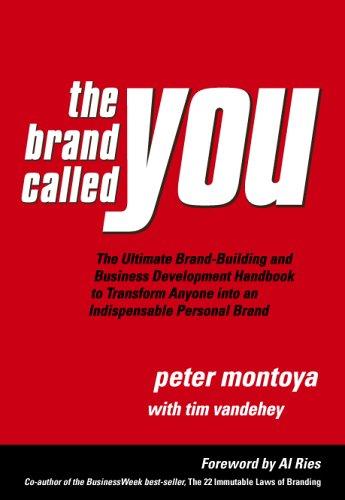 Peter Montoya, Tim Vandehey: The Brand Called You (Paperback, Peter Montoya Pub)