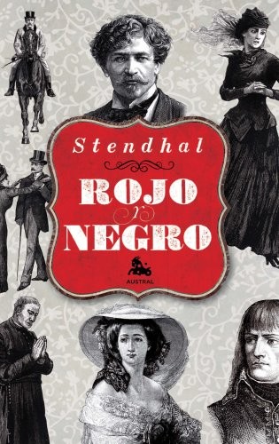Stendhal, Juan Bravo Castillo: Rojo y negro (Hardcover, 2012, Espasa)