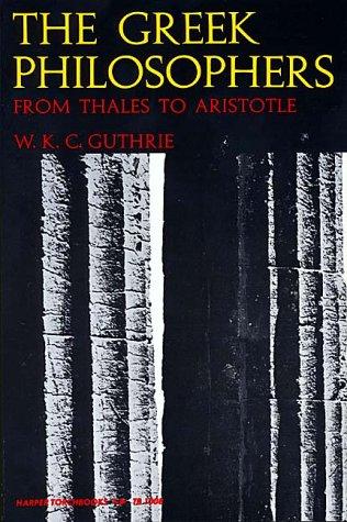 William K. Guthrie: Greek Philosophers (Paperback, 1960, Harper Perennial)
