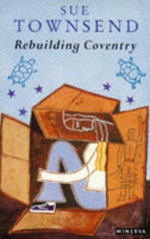 Sue Townsend: Rebuilding Coventry (Paperback, 1991, Minerva)