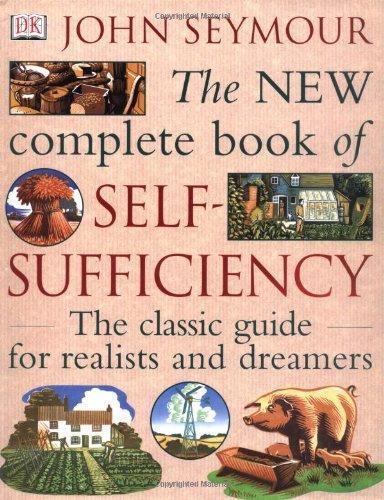 John Seymour: The New Complete Book Of Self Sufficiency (2003)
