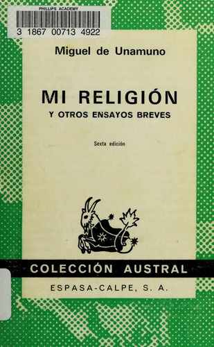 Miguel de Unamuno: Mi Religion Y Otros Ensayos Breves (Paperback, Spanish language, Espasa-Calpe SA)