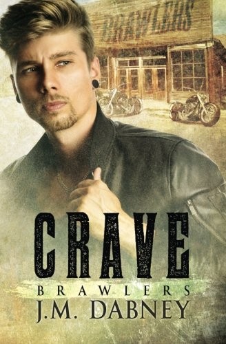 J.M. Dabney: Crave (Paperback, 2018, Hostile Whispers Press, LLC)