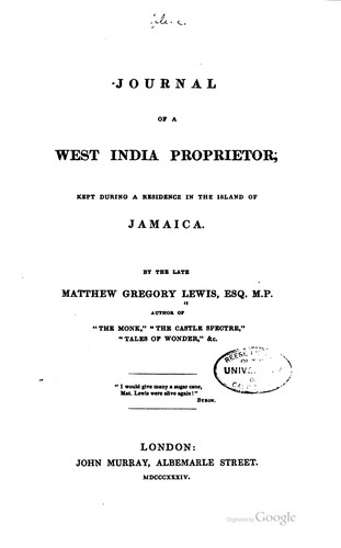 Matthew Gregory Lewis: Journal of a West-India proprietor (1834, J. Murray)