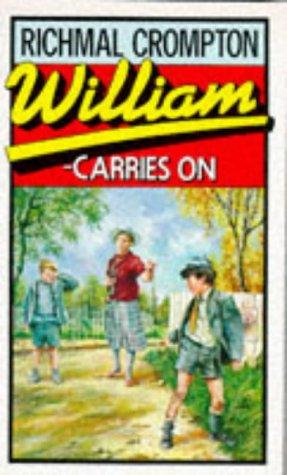 Richmal Crompton: William Carries on (William) (Paperback, 2000, Macmillan Children's Books)
