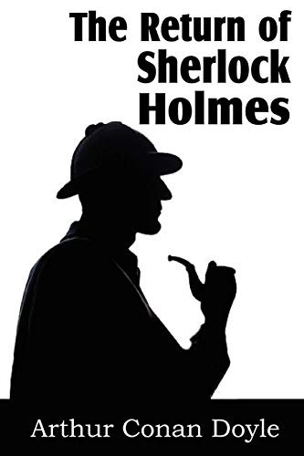 Arthur Conan Doyle: The Return of Sherlock Holmes (2012, Bottom of the Hill Publishing)