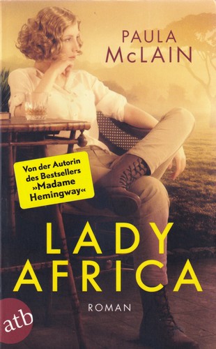 Paula McLain: Lady Africa (German language, 2017, Aufbau Taschenbuch)