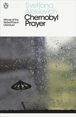 Svetlana Aleksievich, Anna Gunin, Arch Tait: Chernobyl Prayer (EBook, 2016, Penguin Books)