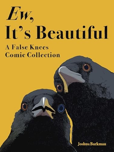 Joshua Barkman: Ew, It's Beautiful (Paperback, Andrews McMeel Publishing)