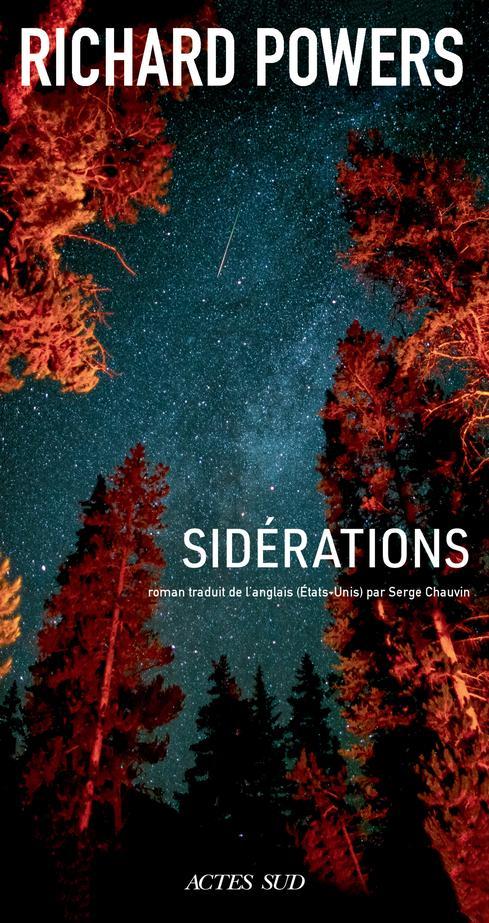 Richard L. Powers: Sidérations (French language, 2021, Actes Sud)
