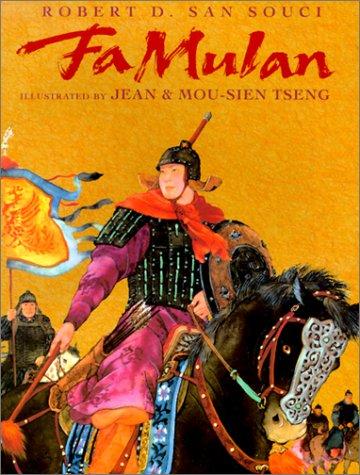 Robert D. San Souci: Fa Mulan (Hardcover, 2001, Econo-Clad Books)