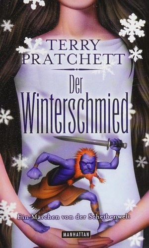 Terry Pratchett, Terry Pratchett: Der Winterschmied (German language, 2007, Manhattan)