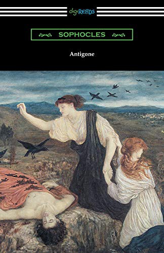Sophocles, E. H. Plumptre, J. Churton Collins: Antigone (Paperback, Digireads.com)