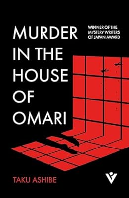 Bryan Karetnyk, Taku ASHIBE: Murder in the House of Omari (2025, Steerforth Press)
