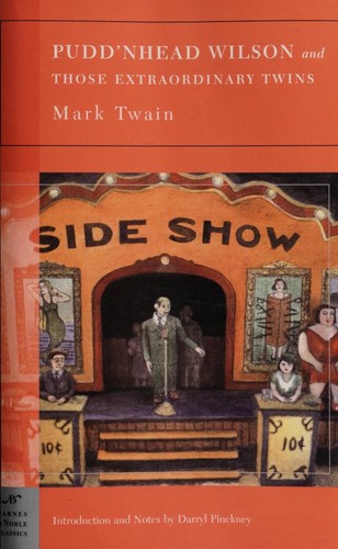 Mark Twain: Puddnhead Wilson And Those Extraordinary Twins (2005, Barnes & Noble)