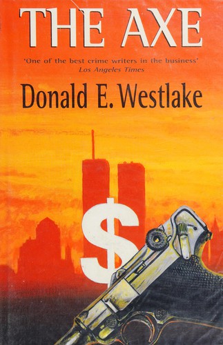 Donald E. Westlake: Ax (1999, The Crowood Press)