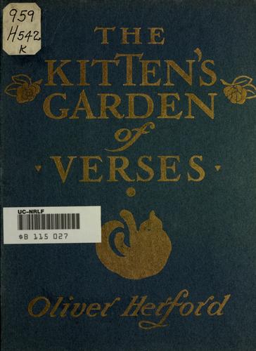 Oliver Herford: The kitten's garden of verses (1911, C. Scribner's Sons)