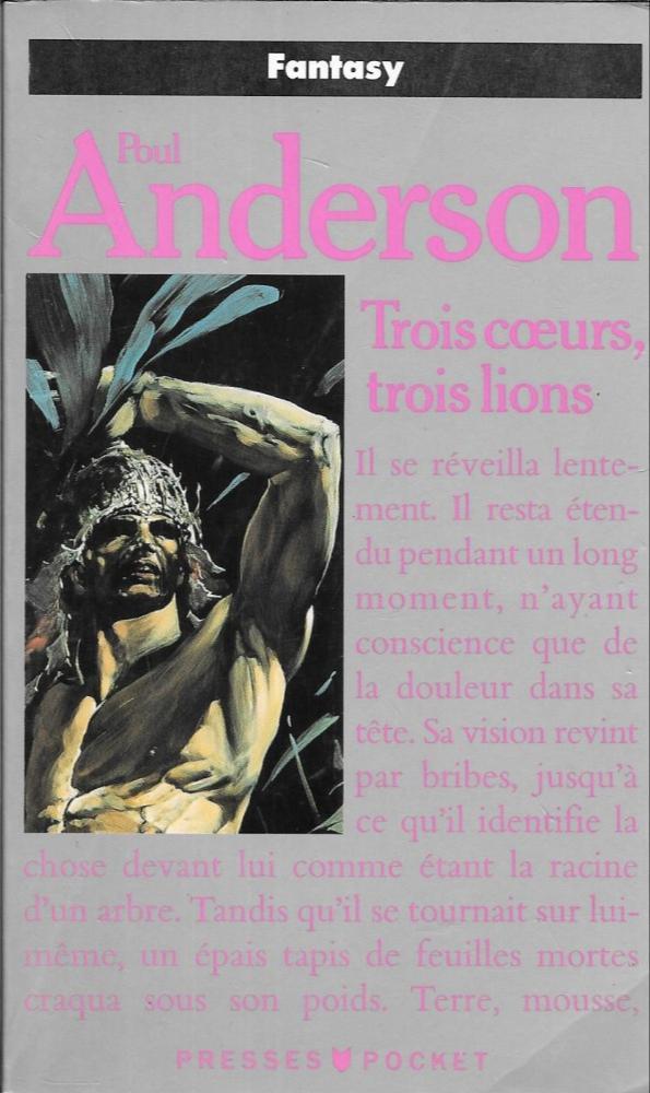 Poul Anderson, Bronson Pinchot: Trois coeurs, trois lions (French language, 1990, Presses Pocket)