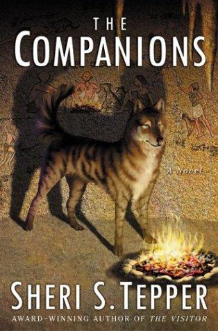 Sheri S. Tepper: The companions (2003, EOS)