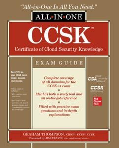 Graham Thompson: CCSK Certificate of Cloud Security Knowledge All-In-One Exam Guide (2020, McGraw-Hill Education)
