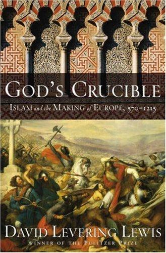 David Levering Lewis, David Levering Lewis: God's Crucible (Hardcover, 2008, W. W. Norton, W.W. Norton)