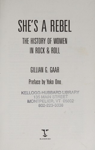 Yoko Ono, Gillian G. Gaar: She's a Rebel (Paperback, 1993, Cassell & Co (A member of the Orion Publishing Group))