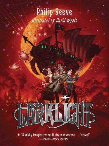 Philip Reeve: Larklight (Paperback, Bloomsbury USA Children's Books, Bloomsbury Publishing USA)