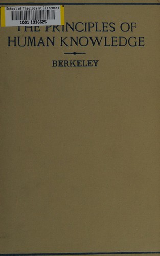 George Berkeley: A treatise concerning the principles of human knowledge (1928, Printed by A. Rhames for J. Pepyat, Open Court Pub. Co.)
