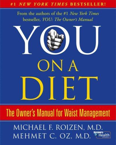 Michael F. Roizen, Mehmet Oz: You: On A Diet (Hardcover, 2006, Free Press)