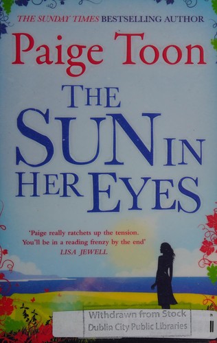 Paige Toon: The sun in her eyes (2015)
