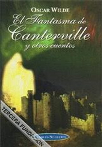 Oscar Wilde: El Fantasma De Canterville Y Otros Cuentos (Hardcover, Spanish language, 2003, Edimat Libros, S.A.)