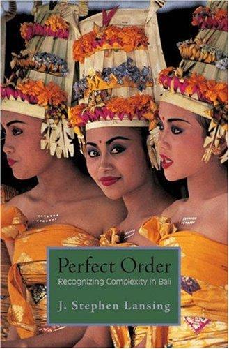 John Stephen Lansing: Perfect order (2006, Princeton University Press)