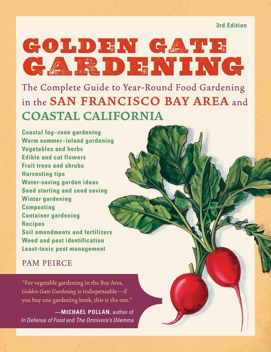 Pamela Peirce: Golden Gate Gardening, 3rd Edition (2010, Sasquatch Books)