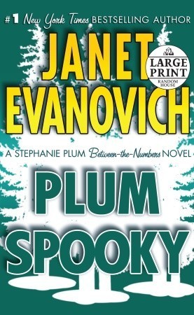 Janet Evanovich: Plum spooky (2009, St. Martin's Press)