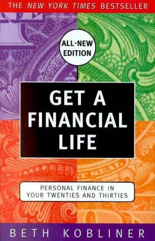 Beth Kobliner: Get a financial life (2000, Simon & Schuster, Fireside Press)