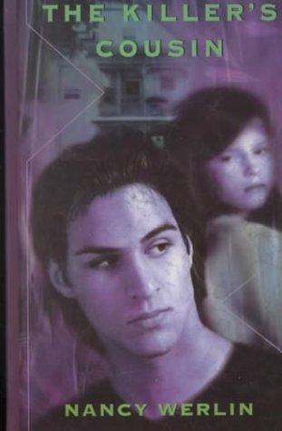 Nancy Werlin: The killer's cousin (1999, Thorndike Press)