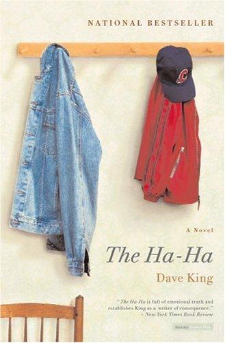 Dave King: The Ha-Ha (Paperback, Back Bay Books)