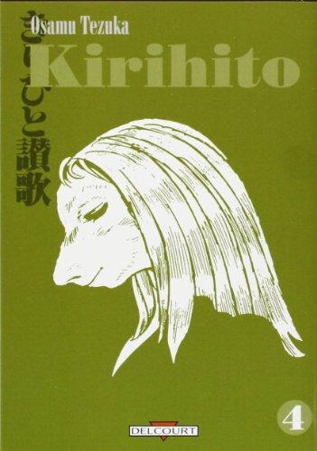 Osamu Tezuka: Kirihito, Tome 4 (French language, 2006)