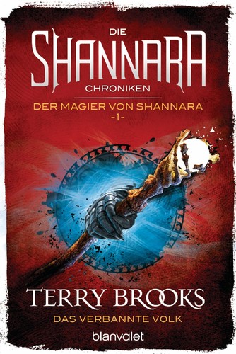 Terry Brooks, Andreas Heiweg: Die Magier von Shannara - Das verbannte Volk (German language, Blanvalet)